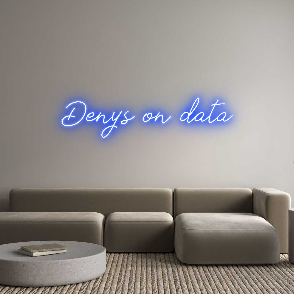 Individuelles Neon: Denys on data