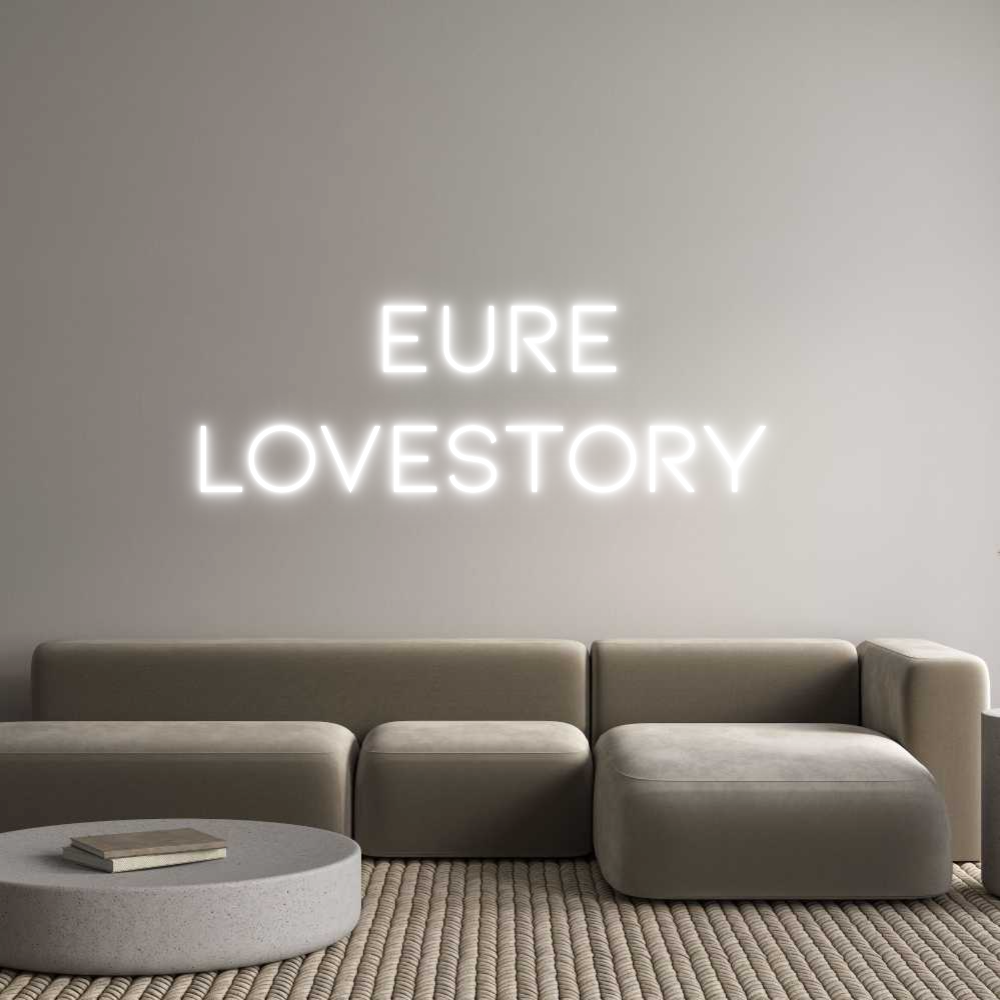 Individuelles Neon: Eure
Lovesto...