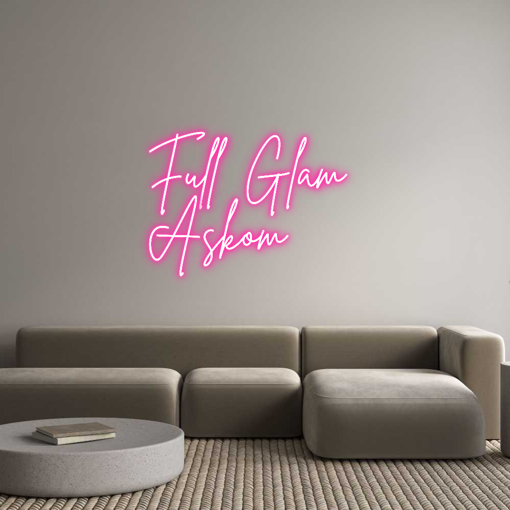 Individuelles Neon: Full Glam 
A...