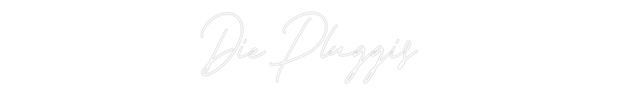 Individuelles Neon: Die Pluggis