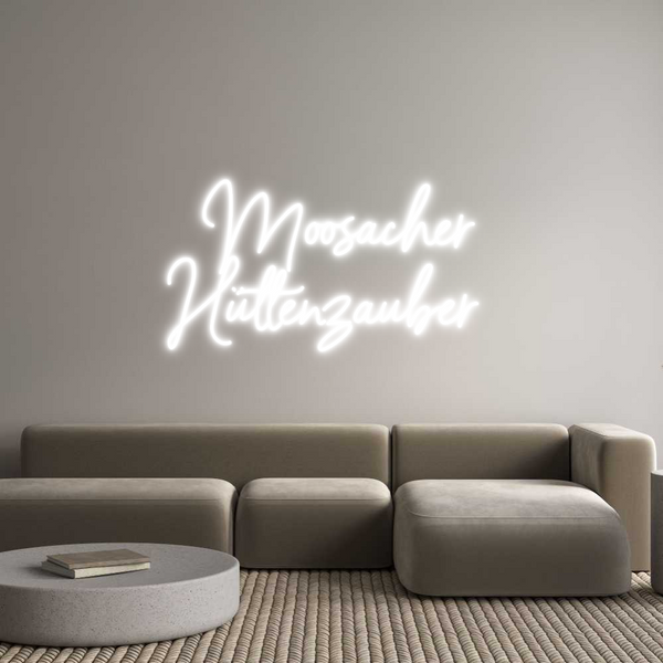 Individuelles Neon:   Moosacher 
...