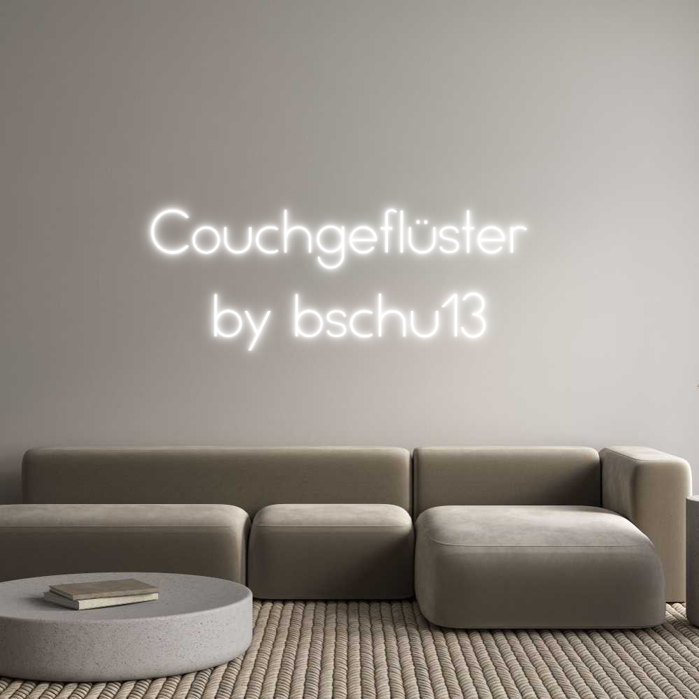 Individuelles Neon: Couchgeflüste...