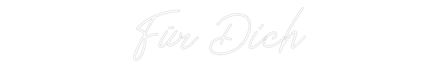 Individuelles Neon: Für Dich