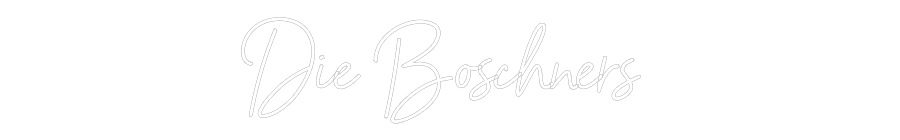 Individuelles Neon: Die Boschners
