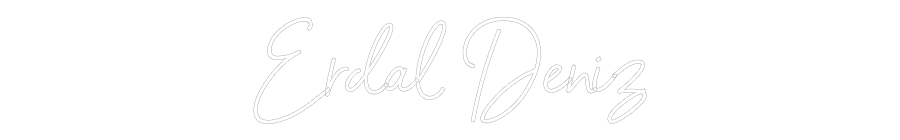 Individuelles Neon: Erdal Deniz