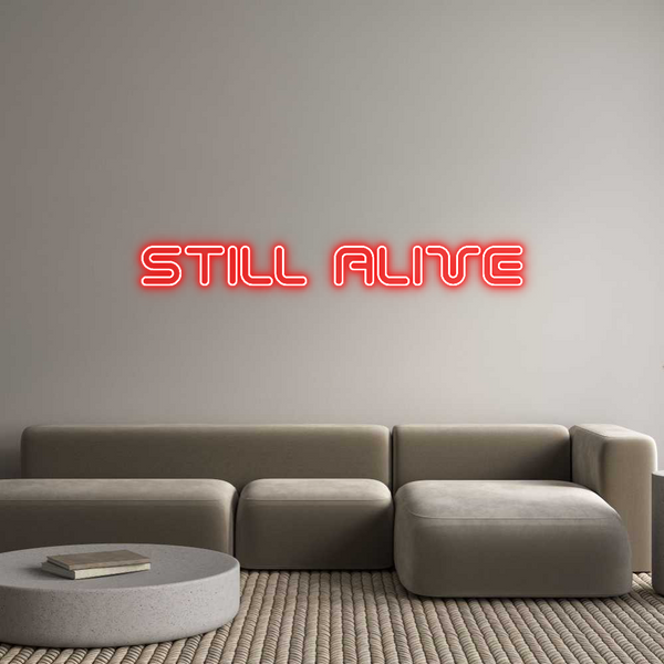 Individuelles Neon: STILL ALIVE