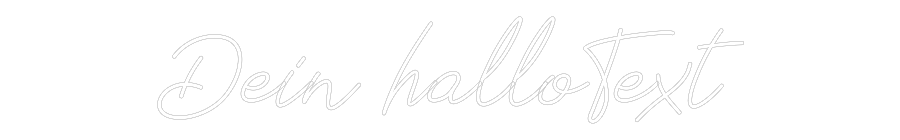 Individuelles Neon: Dein halloText