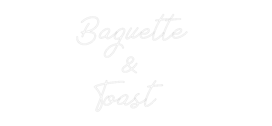 Individuelles Neon: Baguette 
  ...