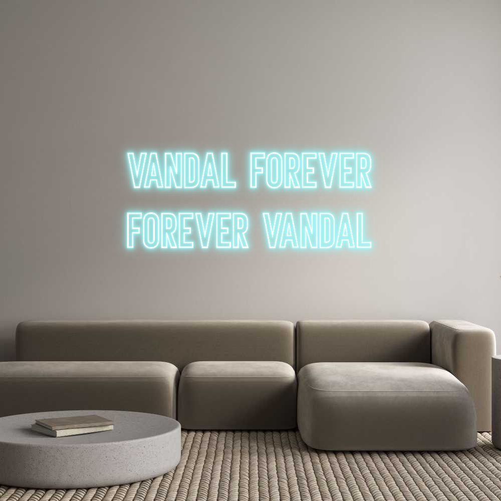 Individuelles Neon: VANDAL FOREVE...