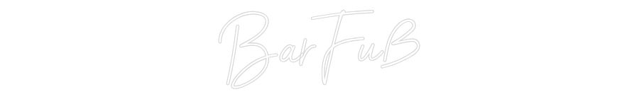 Individuelles Neon: BarFuß
