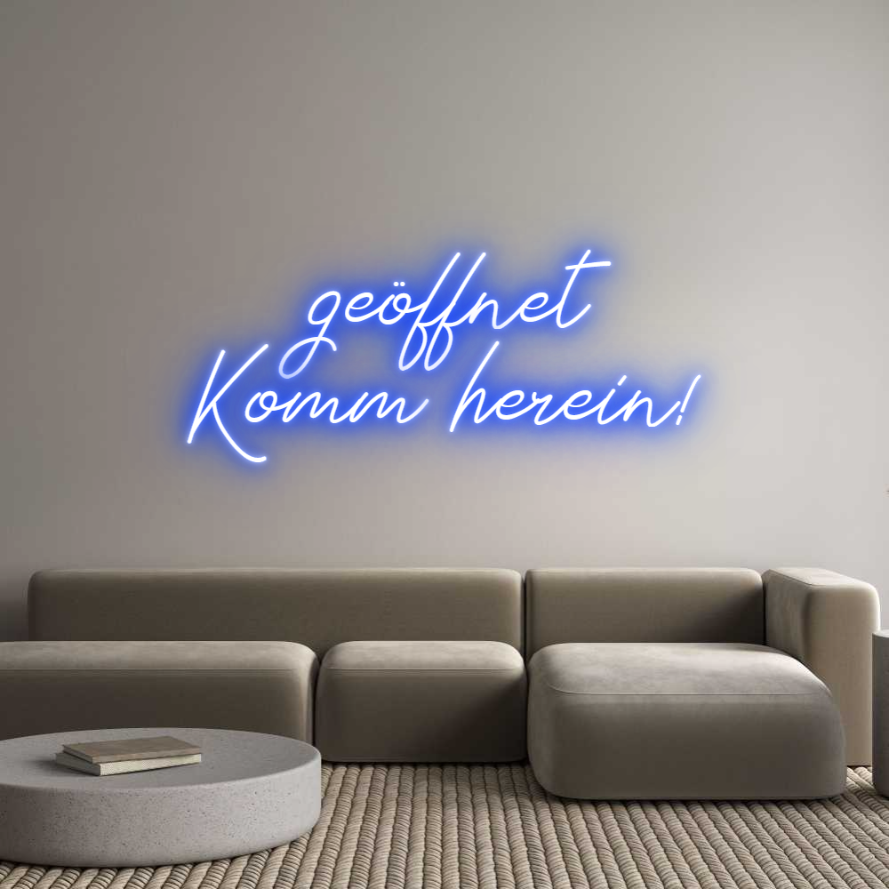 Individuelles Neon: geöffnet
Kom...