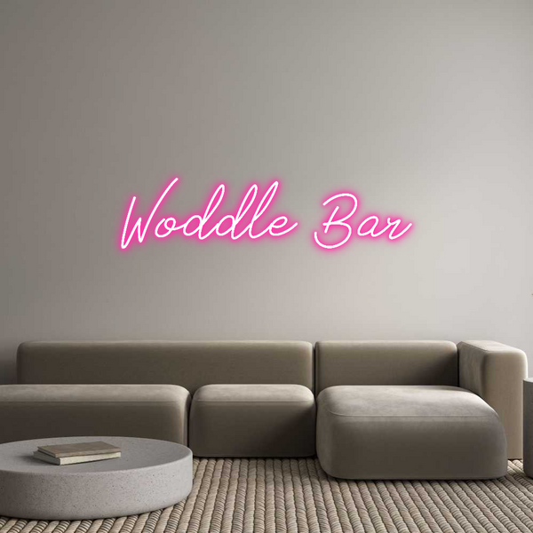 Individuelles Neon: Woddle Bar