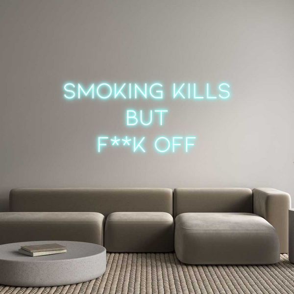 Individuelles Neon: Smoking Kills...