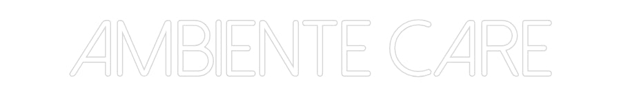 Individuelles Neon: Ambiente Care