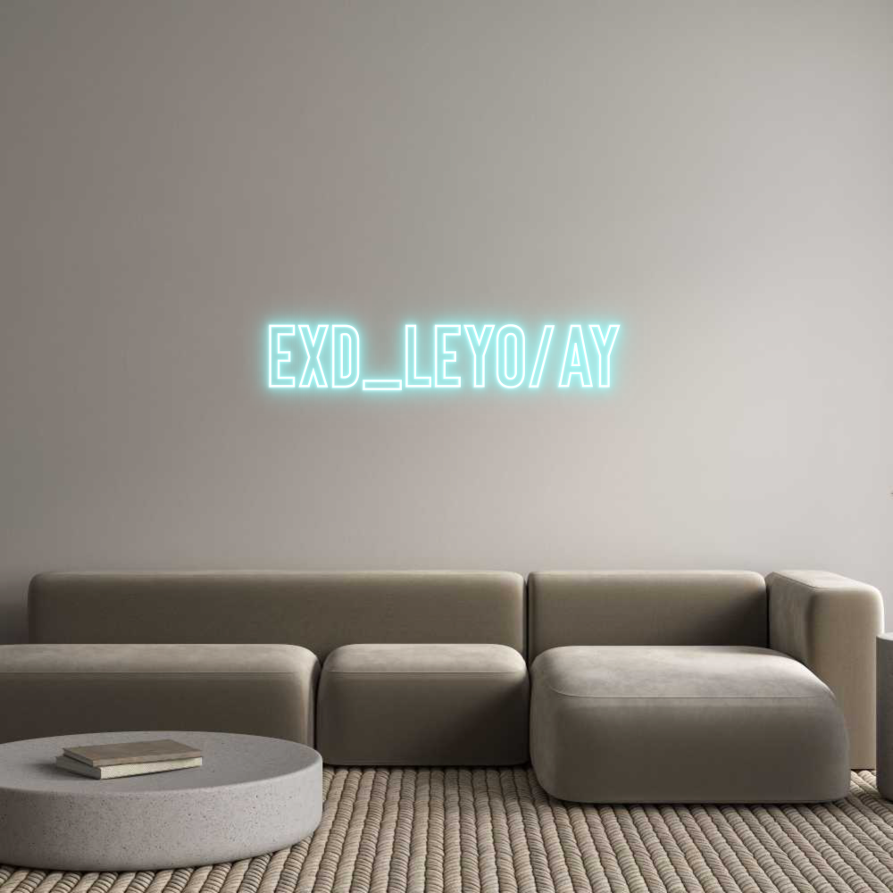 Individuelles Neon: EXD_LeYo/ay
