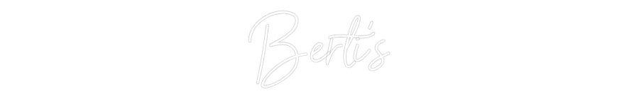 Individuelles Neon: Berti‘s