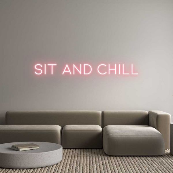 Individuelles Neon: SIT AND CHILL