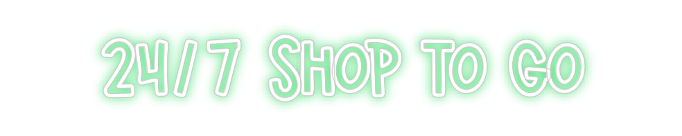 Individuelles Neon: 24/7 Shop to ...