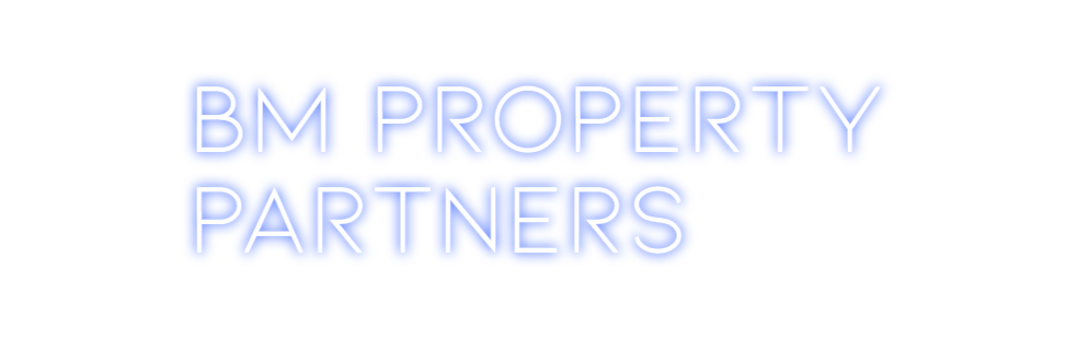 Individuelles Neon: BM Property
P...