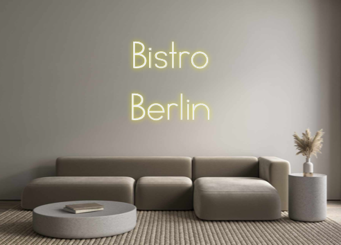 Individuelles Neon: Bistro
Berlin