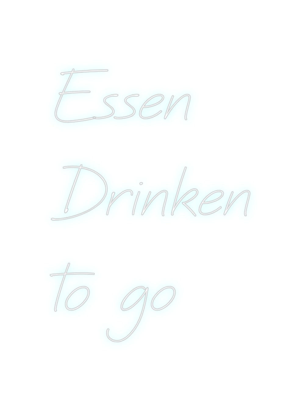 Individuelles Neon: Essen 
   Dri...