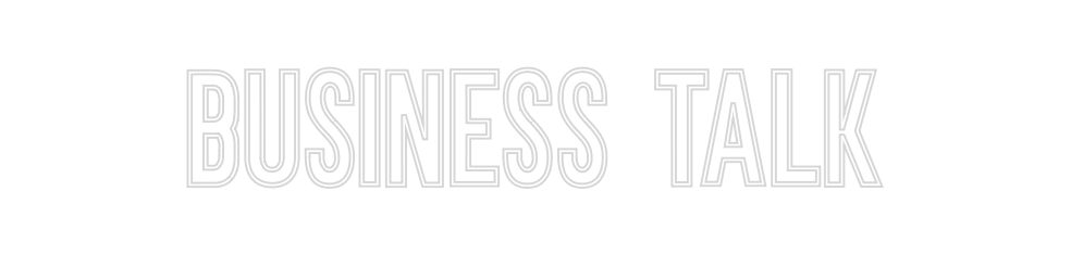 Individuelles Neon: Business Talk