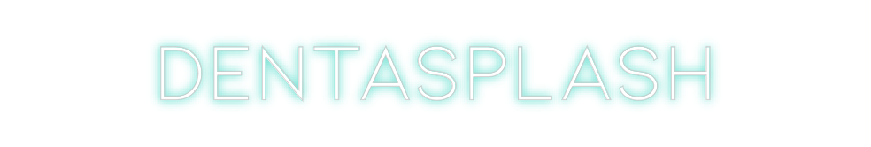Individuelles Neon: DentaSplash