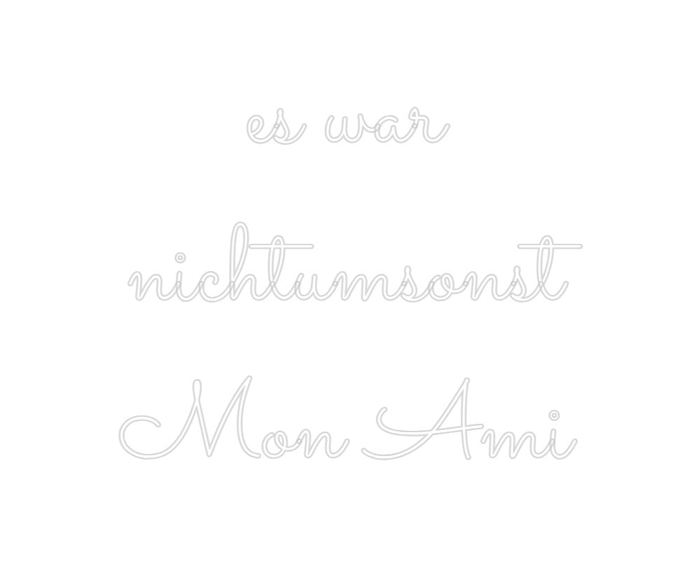 Individuelles Neon: es war
nicht...