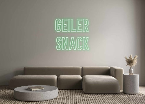Individuelles Neon: Geiler
Snack