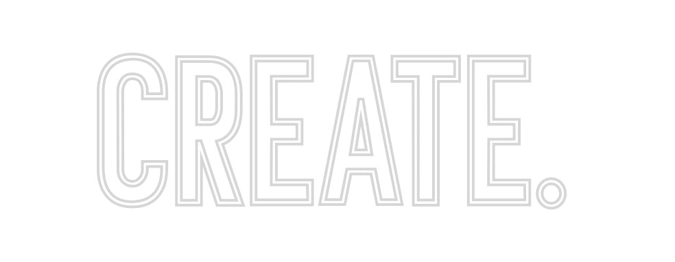 Individuelles Neon: CREATE.