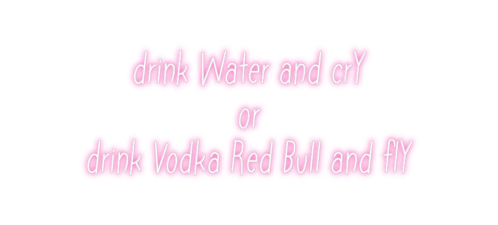 Individuelles Neon: drink Water a...