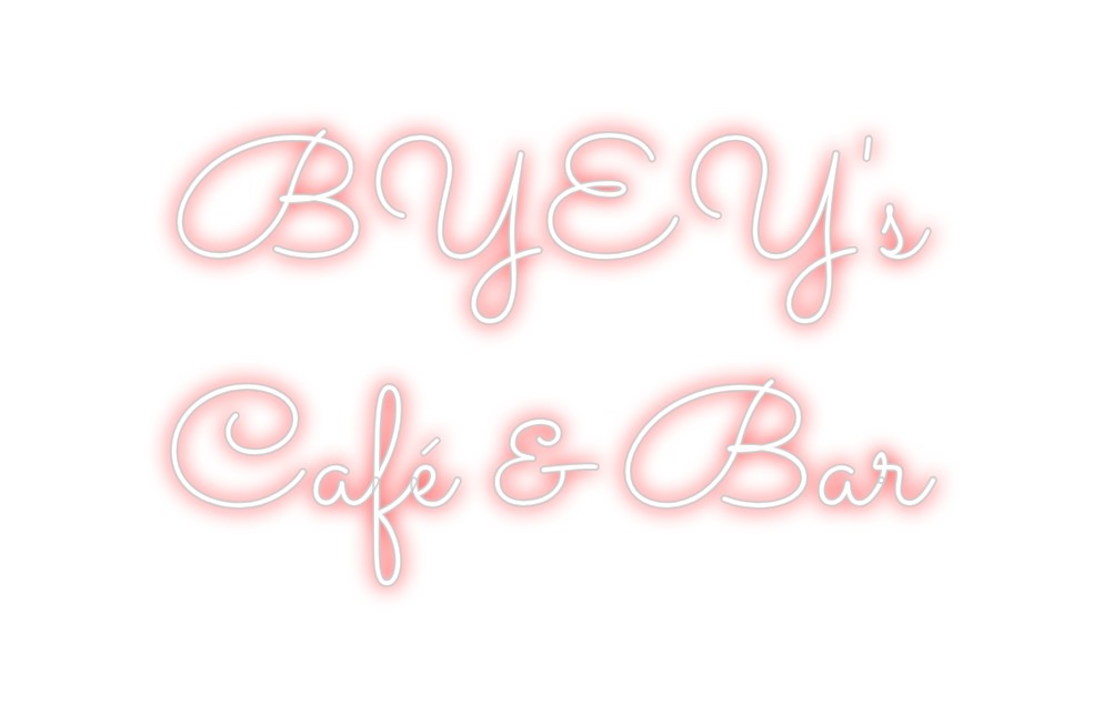 Individuelles Neon: BYEY's 
Café...