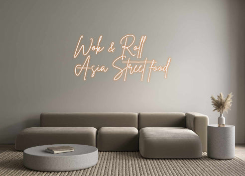 Individuelles Neon: Wok & Roll
A...