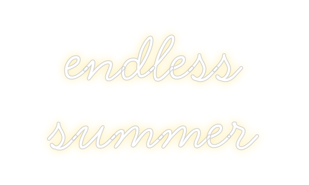 Individuelles Neon: endless
summer
