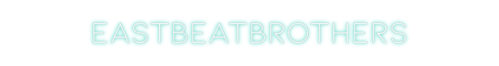 Individuelles Neon: EASTBEATBROTH...