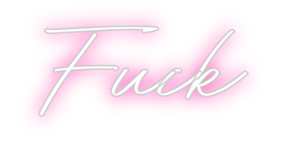 Individuelles Neon: Fuck