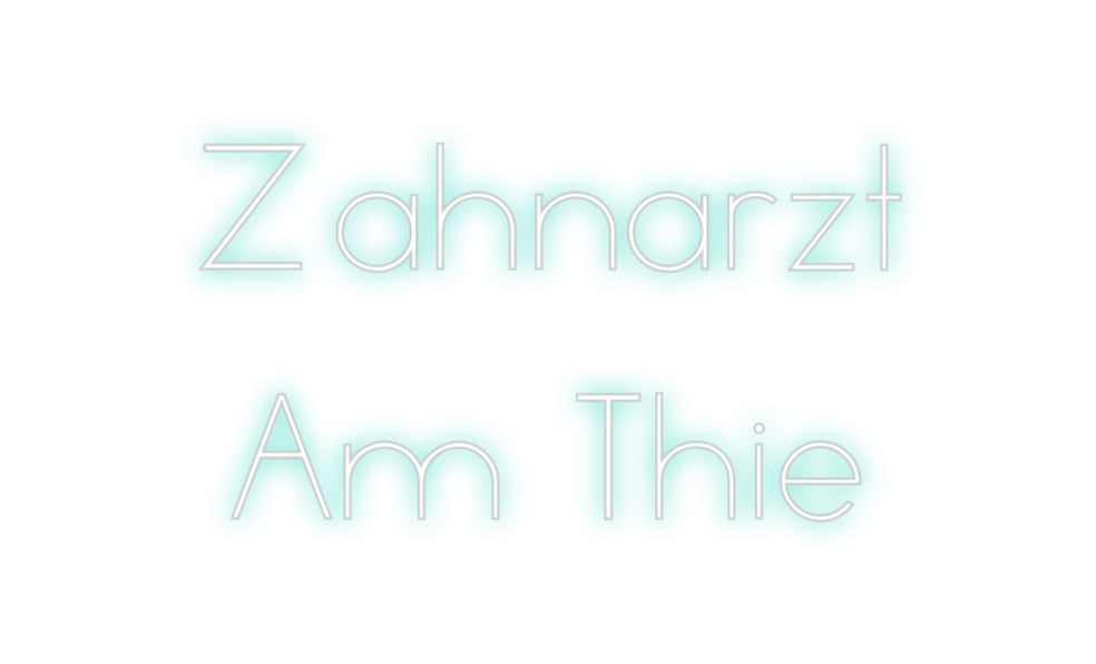 Individuelles Neon: Zahnarzt
Am ...