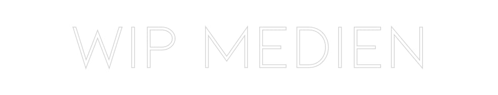 Individuelles Neon: WIP MEDIEN