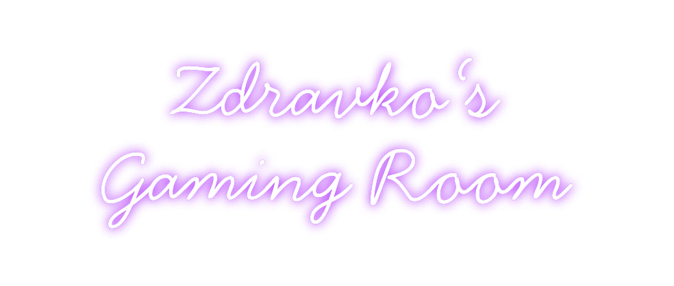 Individuelles Neon: Zdravko‘s
Ga...