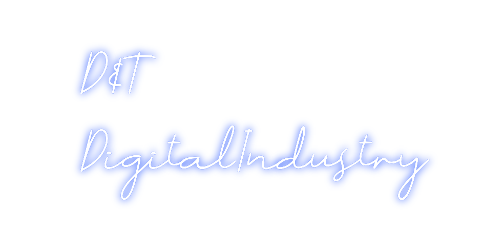 Individuelles Neon: D&T
DigitalI...