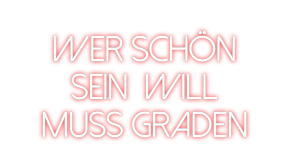 Individuelles Neon: Wer schön
se...