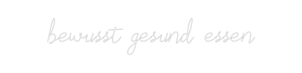 Individuelles Neon: bewusst gesun...
