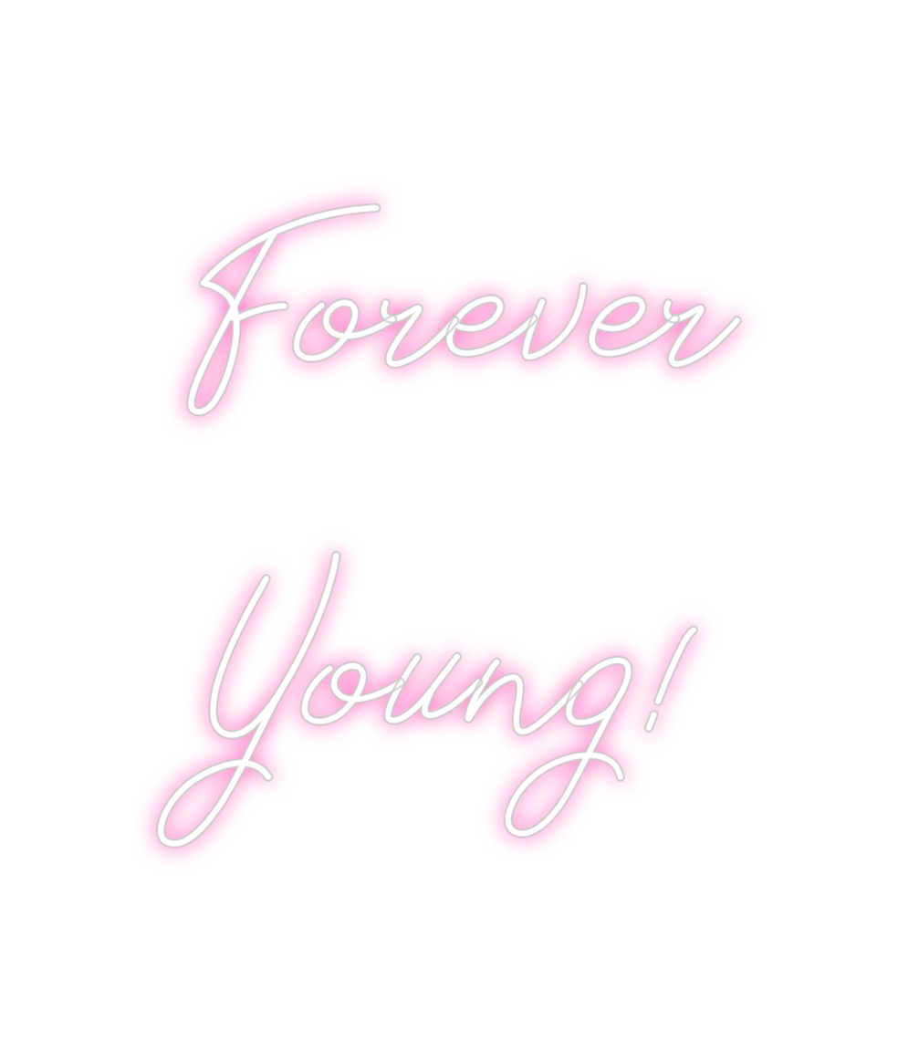 Individuelles Neon: Forever 
 Yo...