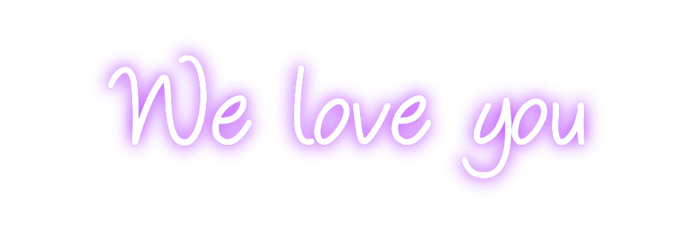 Individuelles Neon: We love you