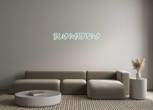 Individuelles Neon: BUONGIORNO