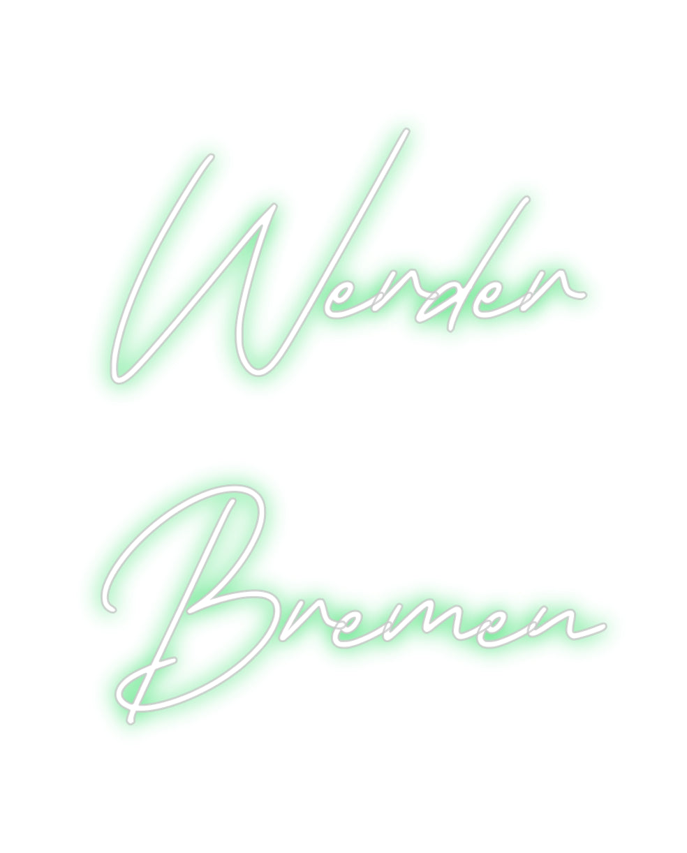 Individuelles Neon: Werder
Bremen