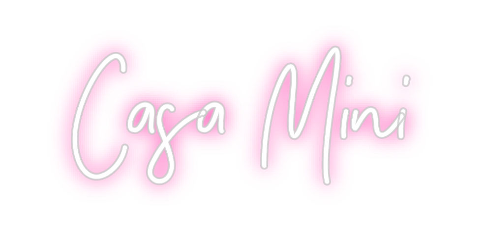 Individuelles Neon: Casa Mini
