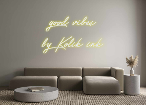 Individuelles Neon: good vibes
b...