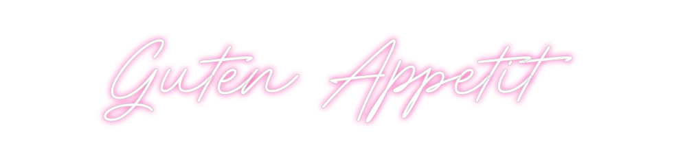 Individuelles Neon: Guten Appetit