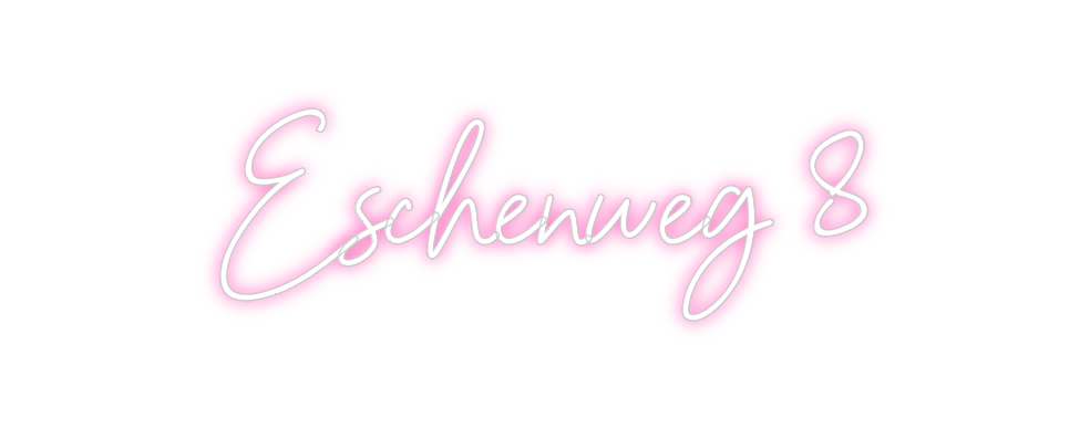Individuelles Neon: Eschenweg 8